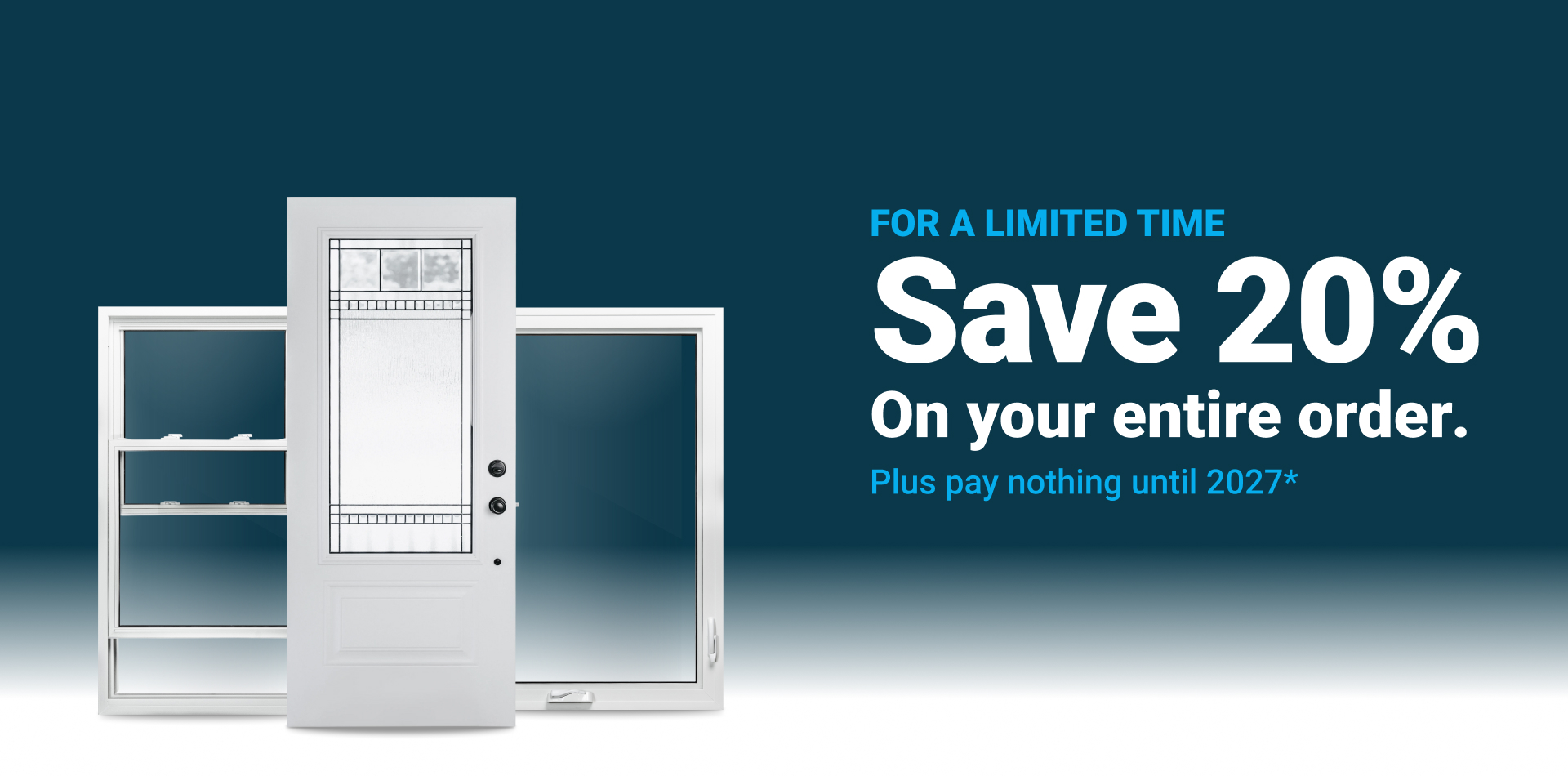 January Promotion - 20% Off Entire Order plus No Payments Until 2027